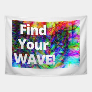 Find your wave Tapestry