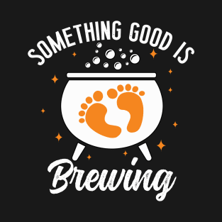 Pregnancy Baby Reveal Halloween Something Good Is Brewing T-Shirt