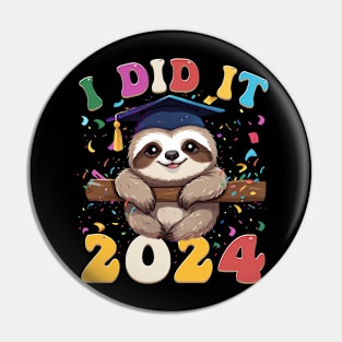 Funny Sloth I did it Graduation Pin