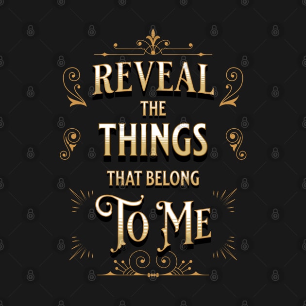 Reveal the things that belong to me (Deut. 29:29). by Seeds of Authority