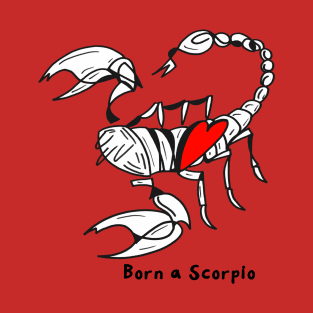 Born a Scorpio by Pollux T-Shirt