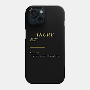 Word Inure Phone Case