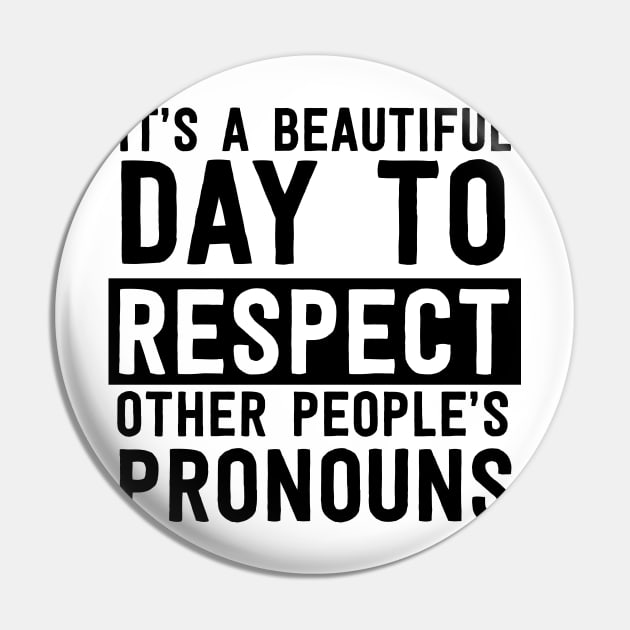 Beautiful day pronouns Pin by Blister