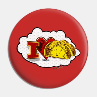 I Love Tacos Pin