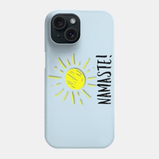 Namaste! Phone Case