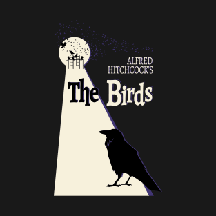 The Birds T-Shirt