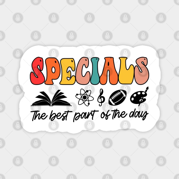 Specials The Best Part Of The Day - Teacher And Students Design Magnet by BenTee