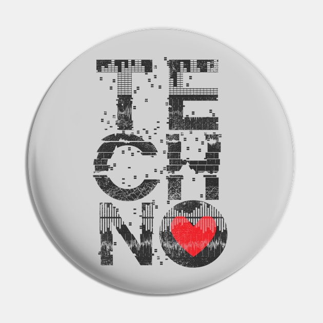 Love Techno Pin by Sitchko