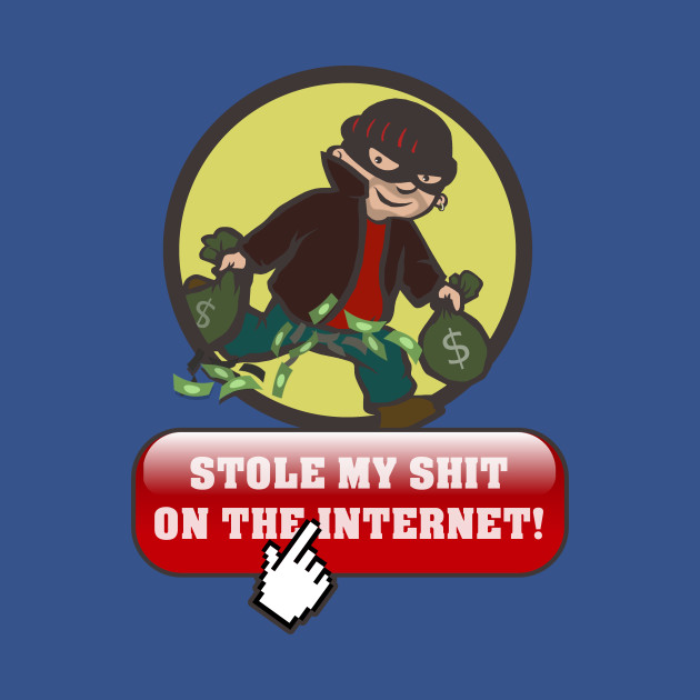 Disover Stole My Shit On The Internet! - Bad Guy - T-Shirt