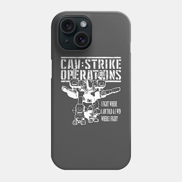 CAV: Strike Operations "I Fight to Win!" Phone Case by Talon Games