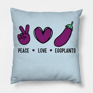 Peace Love Eggplants Funny Eggplant Pillow