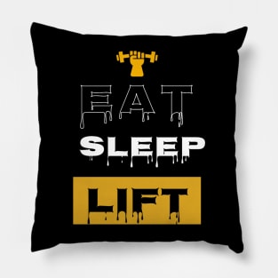 Eat, sleep, lift gym motivation Pillow