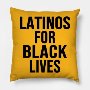 Latinos For Black Lives Pillow