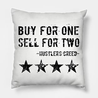 Hustler's Creed Pillow