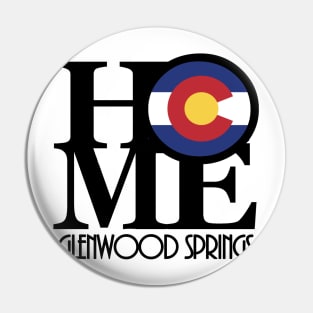 HOME Glenwood Springs Colorado Pin