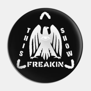 This Freakin' Society Pin