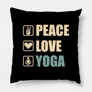 Peace Love Yoga - Funny Yoga Lovers Gift Pillow