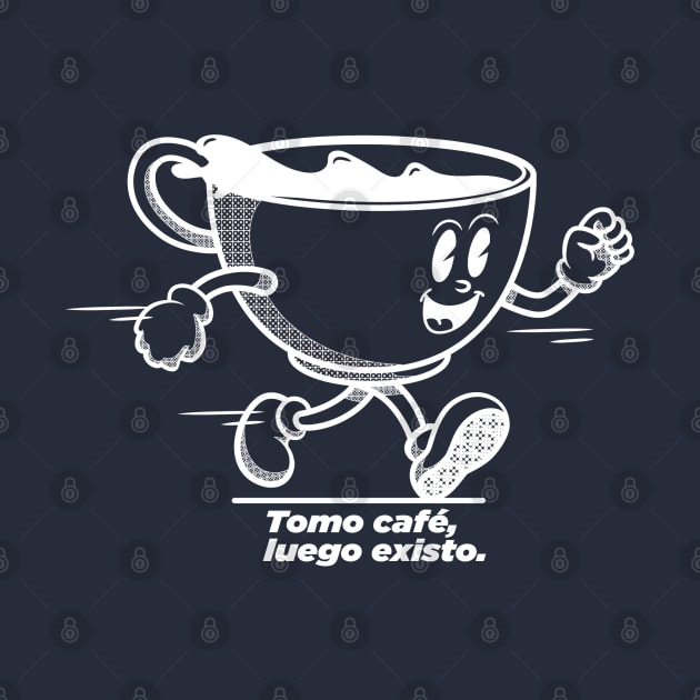 Tomo café, luego existo II by industriavisual