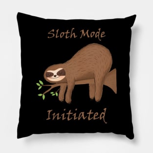 Sloth Mode Initiated Pillow