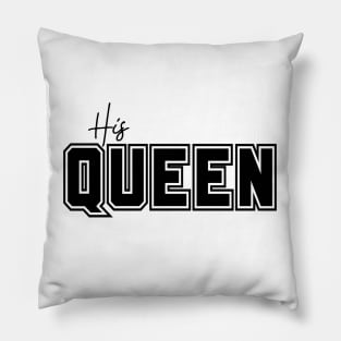 His Queen Pillow