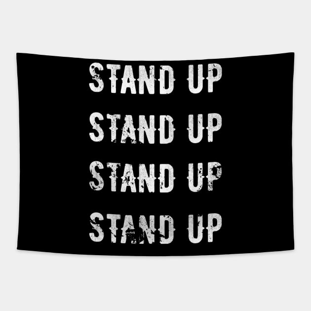 Stand UP Tapestry by SinBle