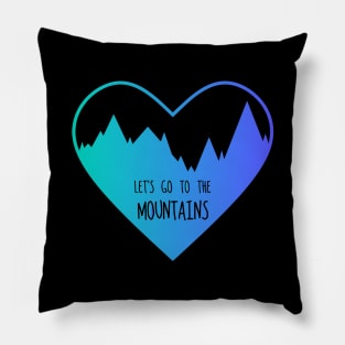 Let's Go To The Mountains (Cyan & Purple Gradient) Pillow