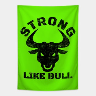 STRONG LIKE BULL BODYBUILDING Tapestry