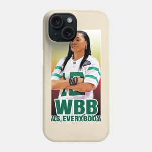 WBB vs Everybody Phone Case