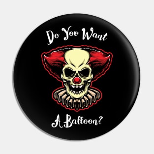 Want a Balloon? Pin