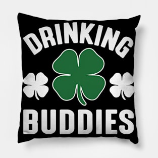 Drinking Buddies - st Patrick's day Pillow