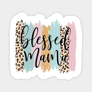 Blessed Mama Leopard Mama Shirt Mothers Day Gifts Magnet