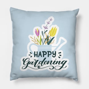 Happy Gardening Pillow