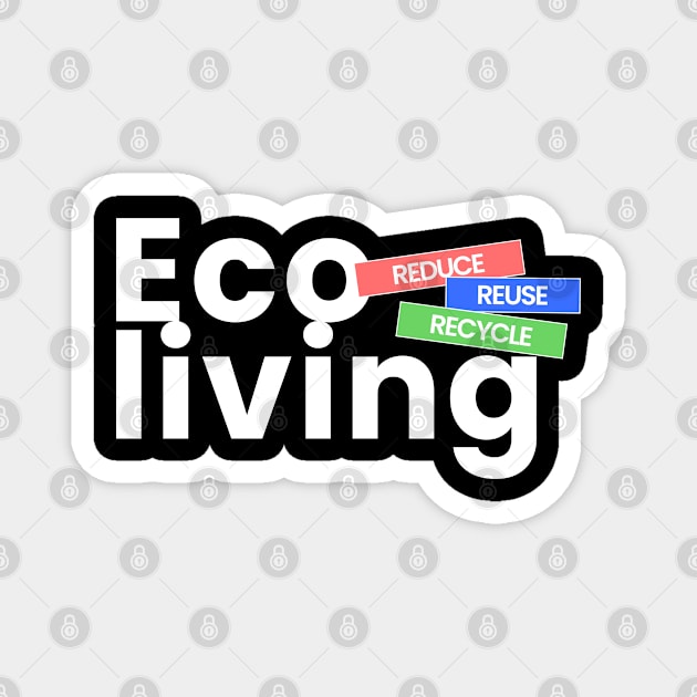 Eco living Magnet by J Best Selling⭐️⭐️⭐️⭐️⭐️