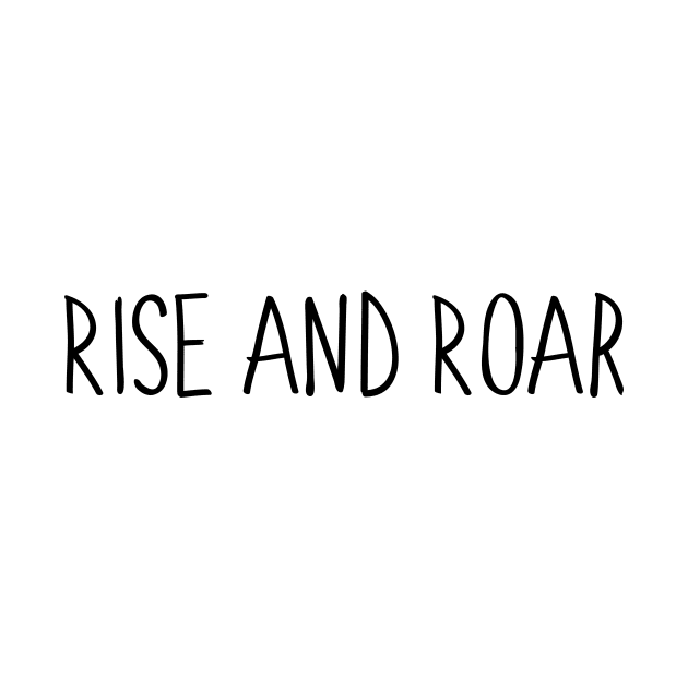 Rise and Roar by Little Painters