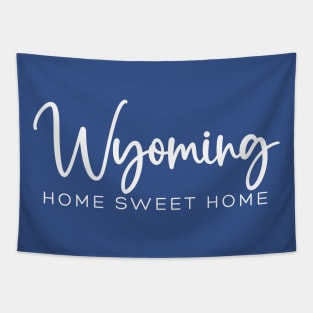 Wyoming: Home Sweet Home Tapestry