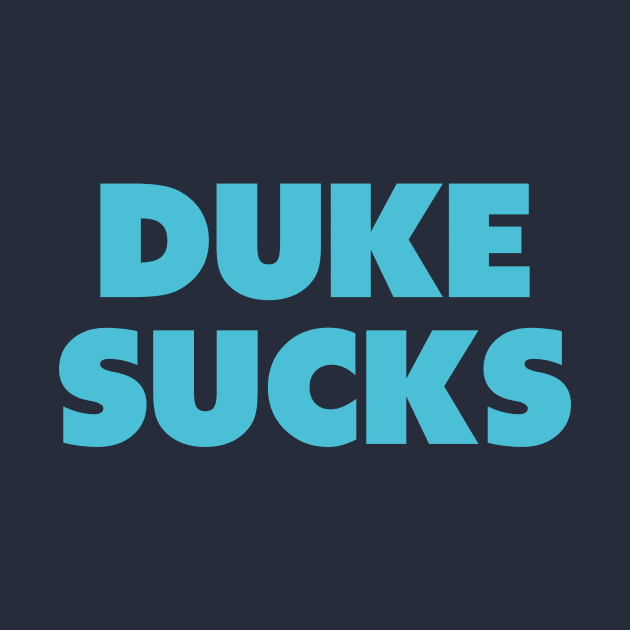 Duke sucks - UNC gameday rivalry by Sharkshock