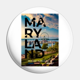 Maryland Travel Poster Pin