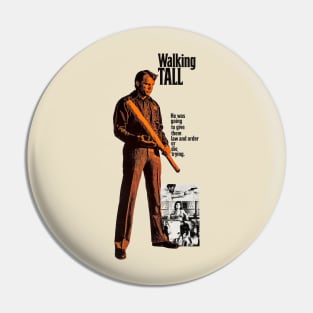 Walking Tall Movie Poster Pin