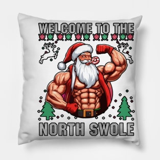 welcoom to the North Swole Muscle 2024 Pillow