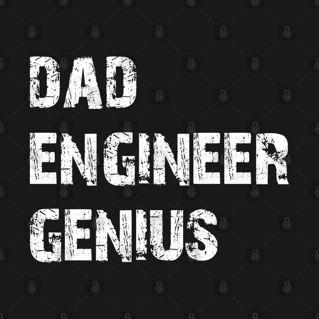 Dad Engineer Genius by KC Happy Shop