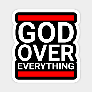 God Over Everything Magnet