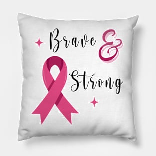Brave and Strong Pillow