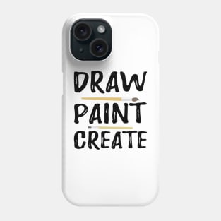 Artist - Draw Paint Create Phone Case