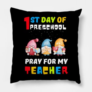 Gnomes First Day Of Preschool Pray For My Teacher Pillow