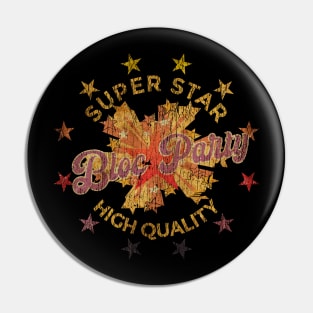 SUPER STAR - Bloc Party Pin