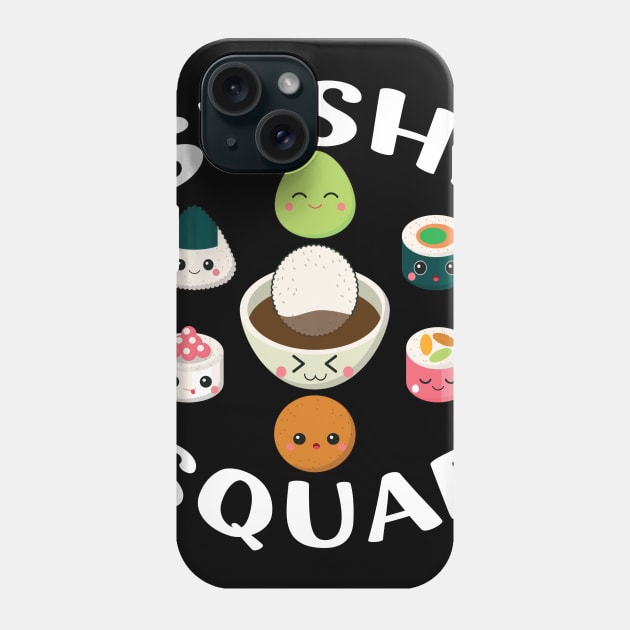 Sushi Squad | Funny Sushi Japanese Food Sushi Lover Gift Phone Case by barranshirts