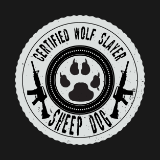 Certified Wolf Slayer T-Shirt