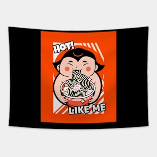 Ramen Hot Like Me Tapestry