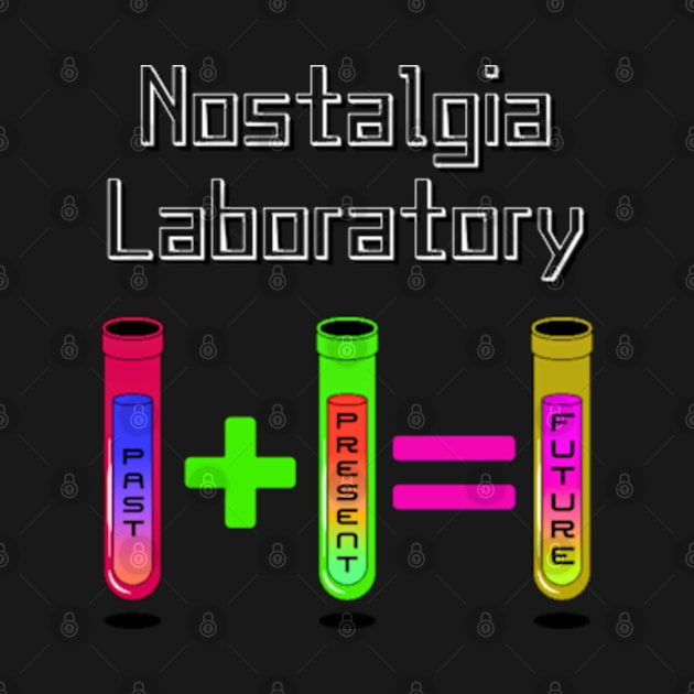 Nostalgia Laboratory by DystoTown