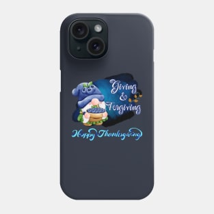 Gnomes of Gratitude: Happy Thanksgiving Phone Case